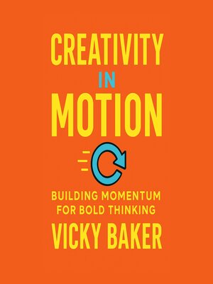 cover image of Creativity in Motion